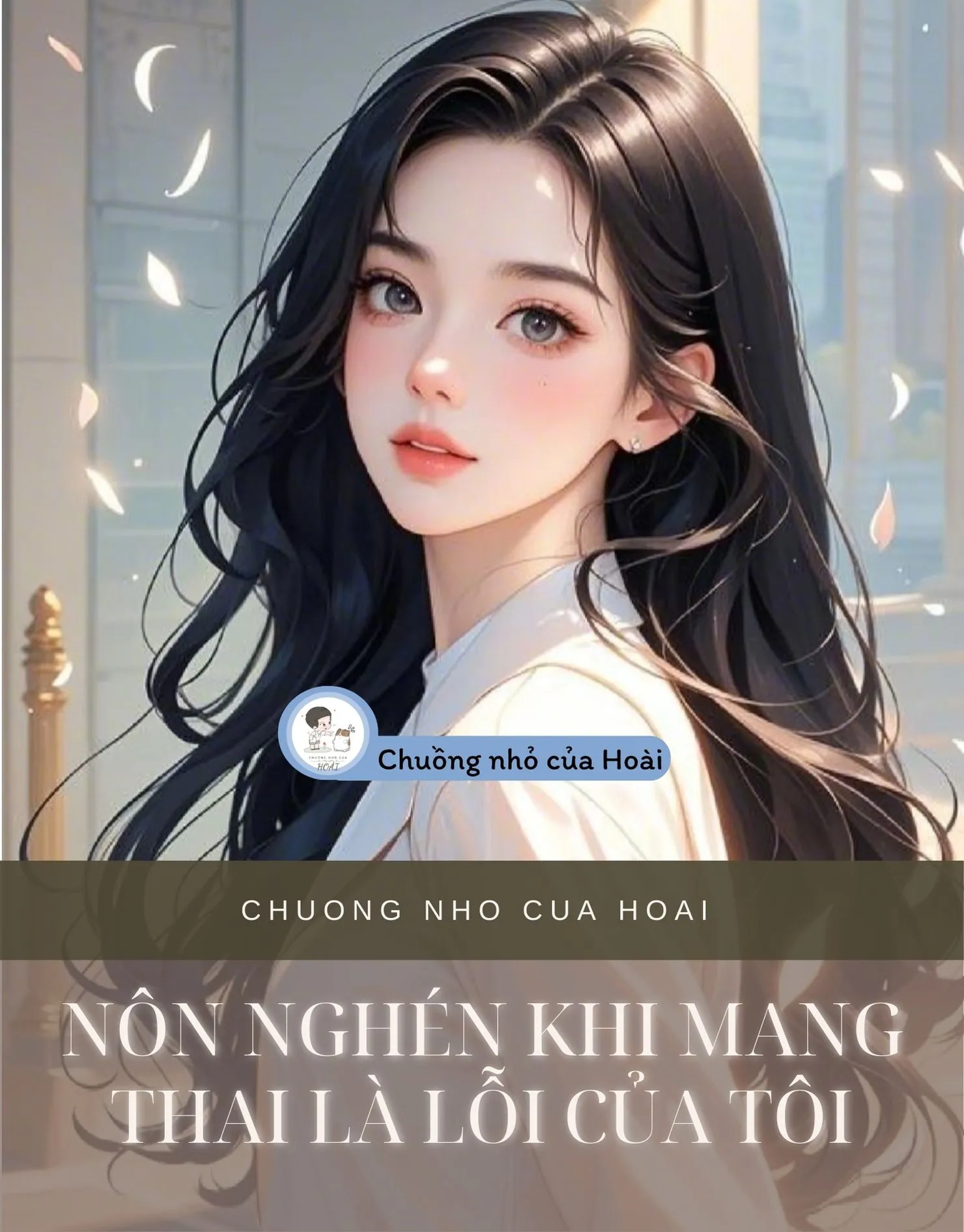 Bìa truyện NÔN NGHÉN KHI MANG THAI LÀ LỖI CỦA TÔI