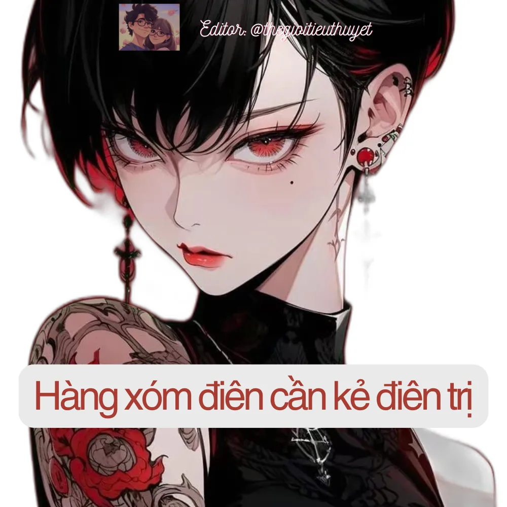 Hàng xóm điên cần kẻ điên trị