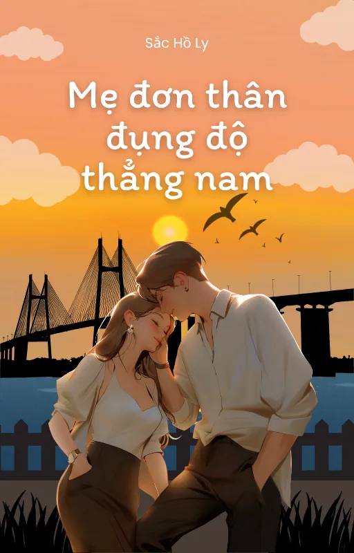 Bìa truyện Mẹ Đơn Thân Đụng Độ Thẳng Nam