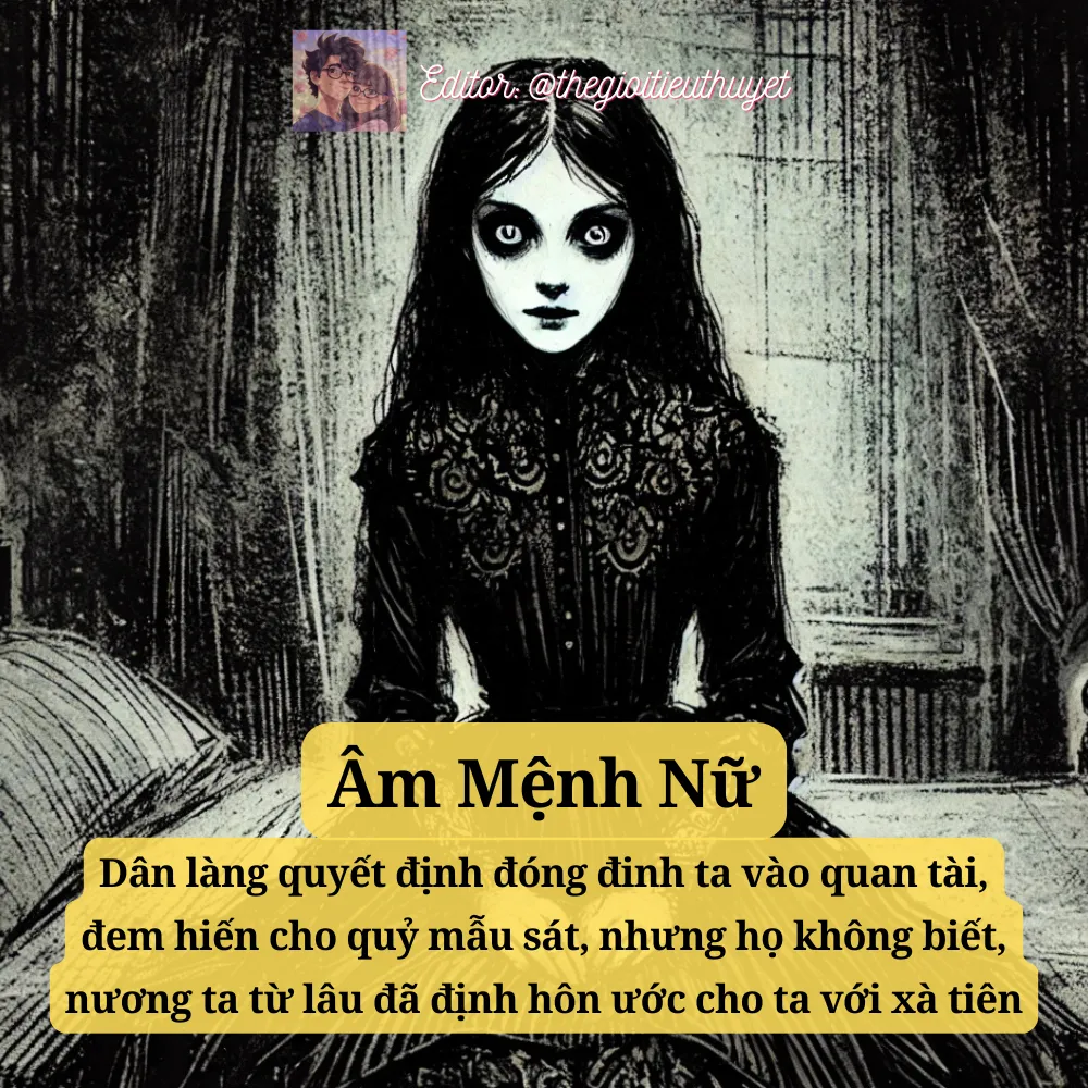 Dân làng đóng đinh ta vào quan tài, dâng cho quỷ mẫu sát, họ không biết ta đã gả cho xà tiên