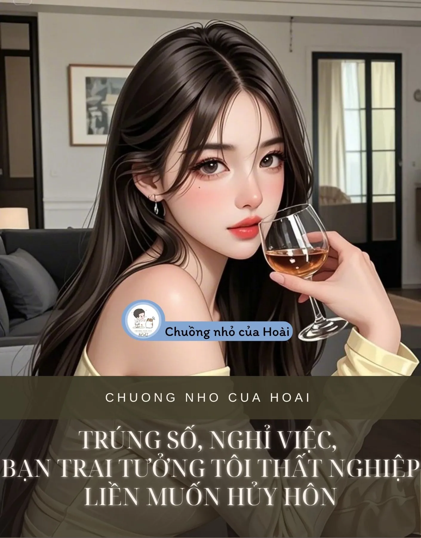 Bìa truyện TRÚNG SỐ, NGHỈ VIỆC, BẠN TRAI TƯỞNG TÔI THẤT NGHIỆP LIỀN MUỐN HỦY HÔN