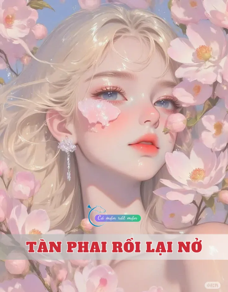 Bìa truyện Tàn Phai Rồi Lại Nở