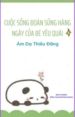 Cuộc Sống Hàng Ngày Của Bé Yêu Quái
