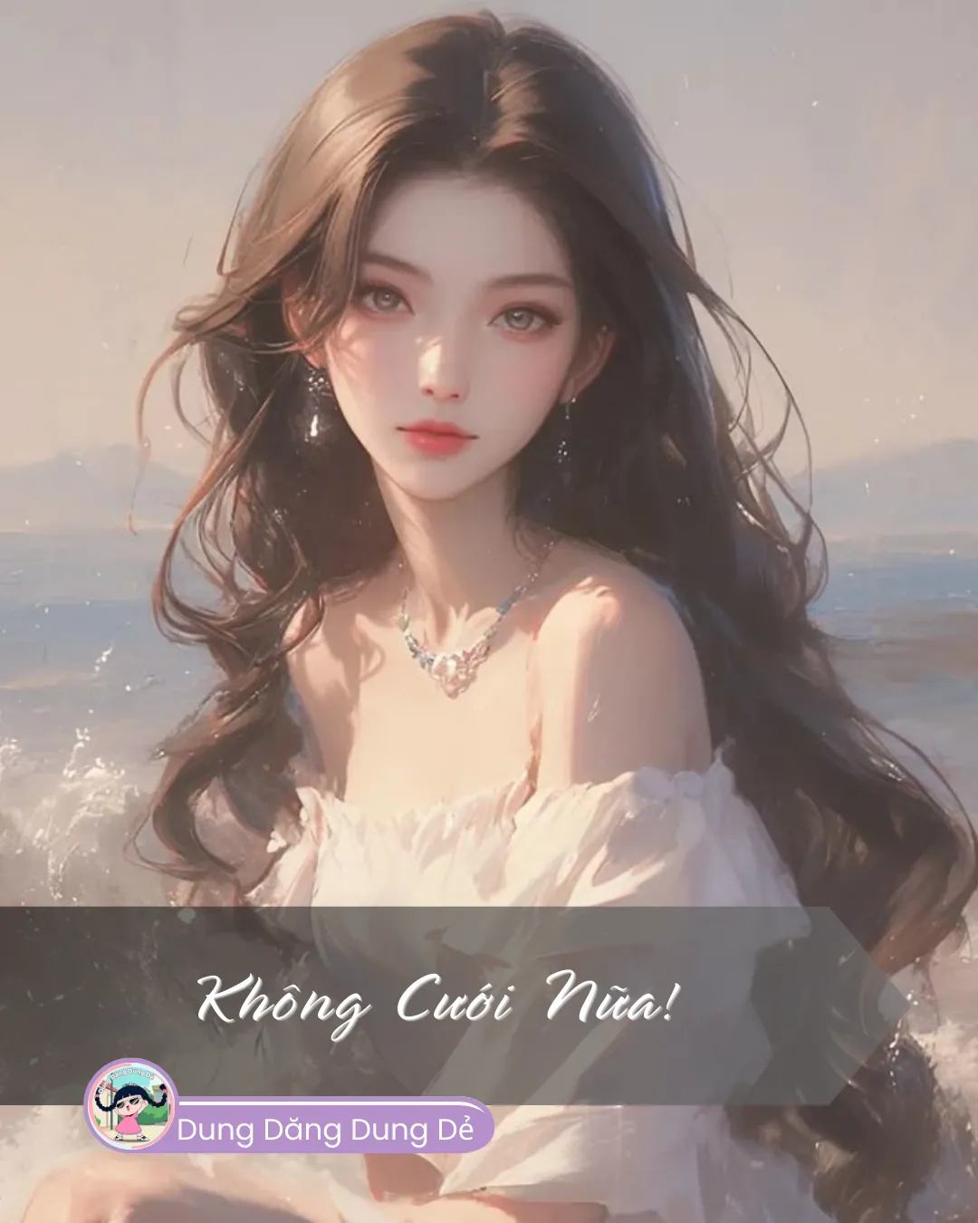 Bìa truyện KHÔNG CƯỚI NỮA!