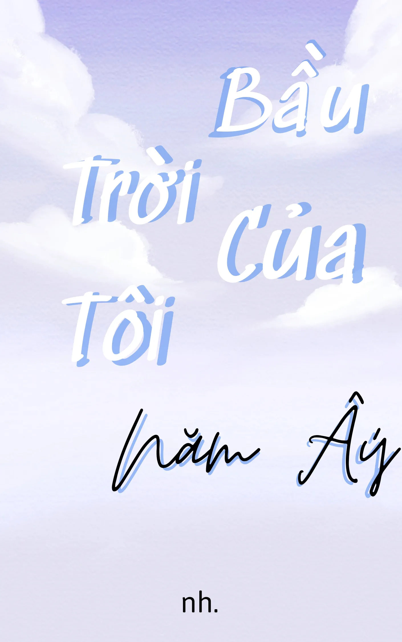 Bầu trời của tôi năm ấy