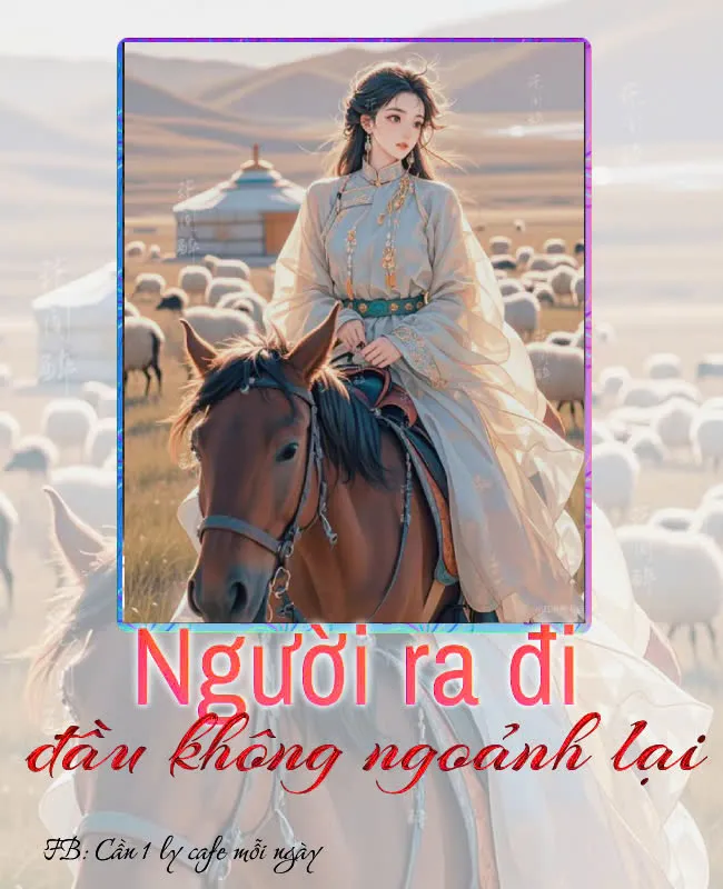 NGƯỜI RA ĐI ĐẦU KHÔNG NGOẢNH LẠI