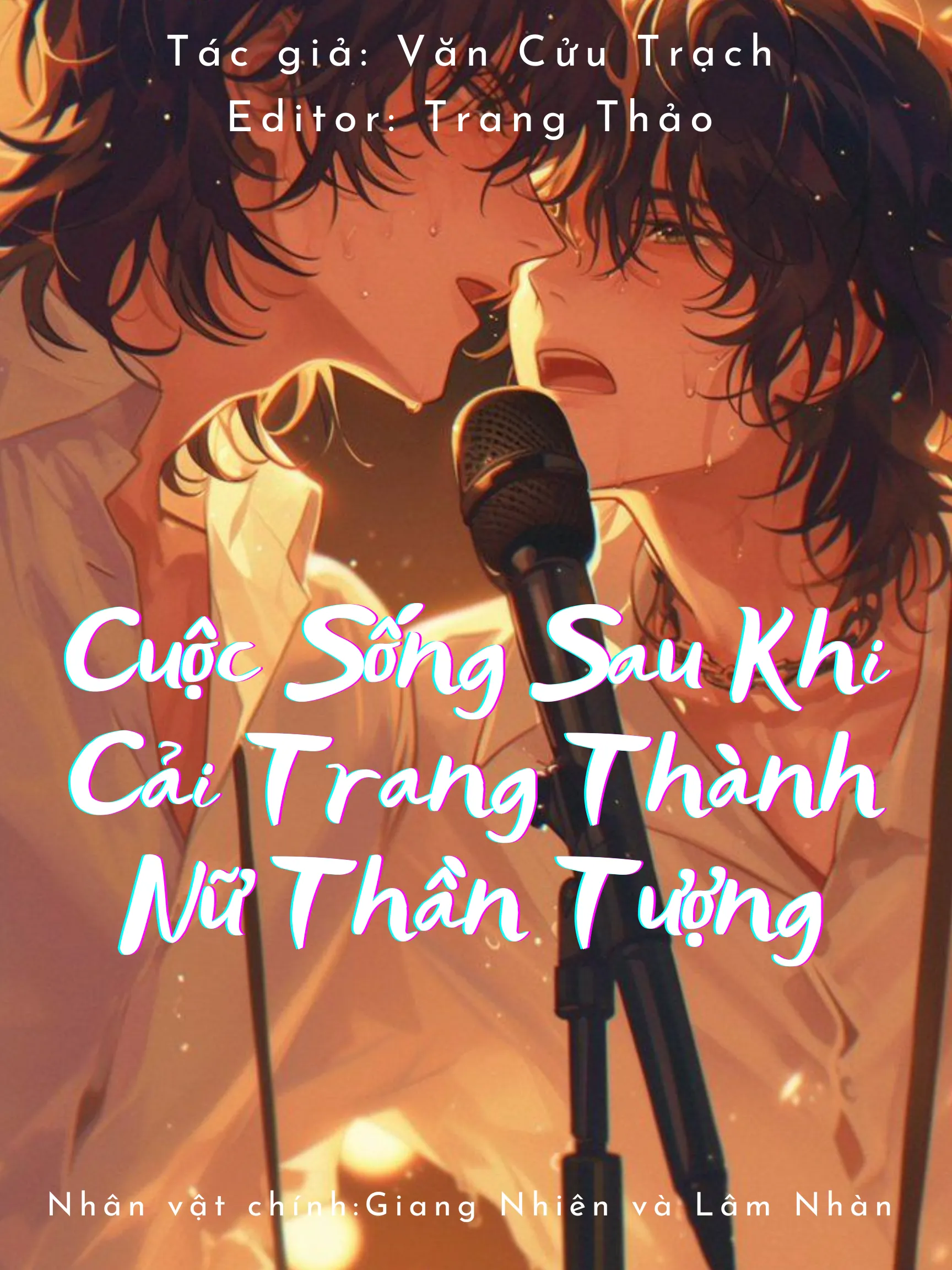 Cuộc Sống Sau Khi Cải Trang Thành Nữ Thần Tượng