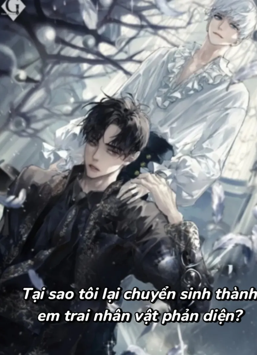 [Novel] Tại sao tôi lại chuyển sinh thành em trai nhân vật phản diện??