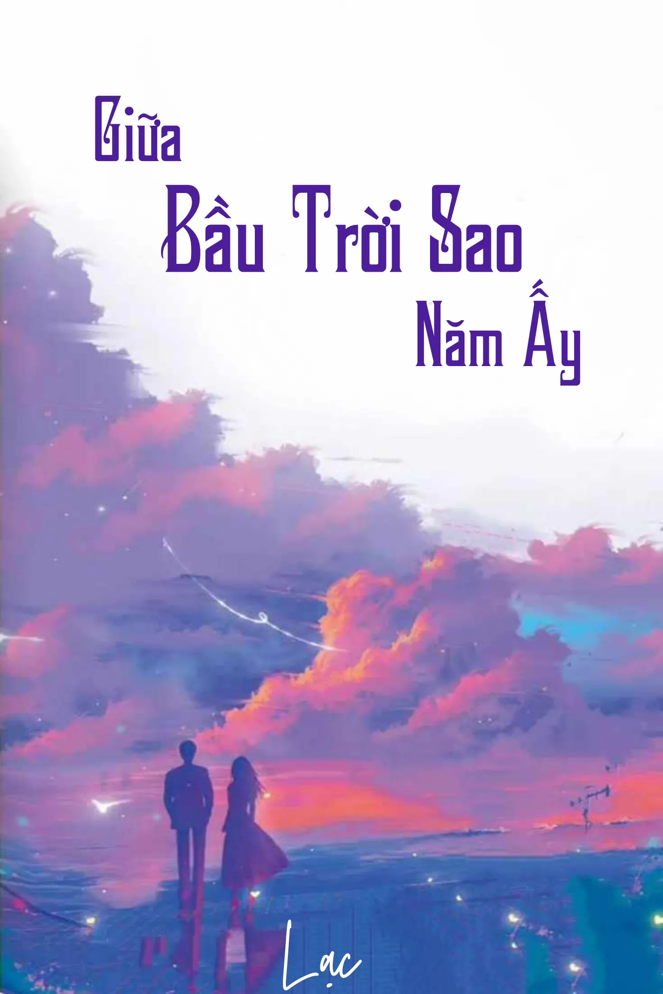 Giữa bầu trời sao năm ấy