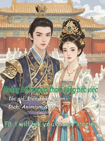 Bìa truyện Hoàng Đế là người tham công tiếc việc