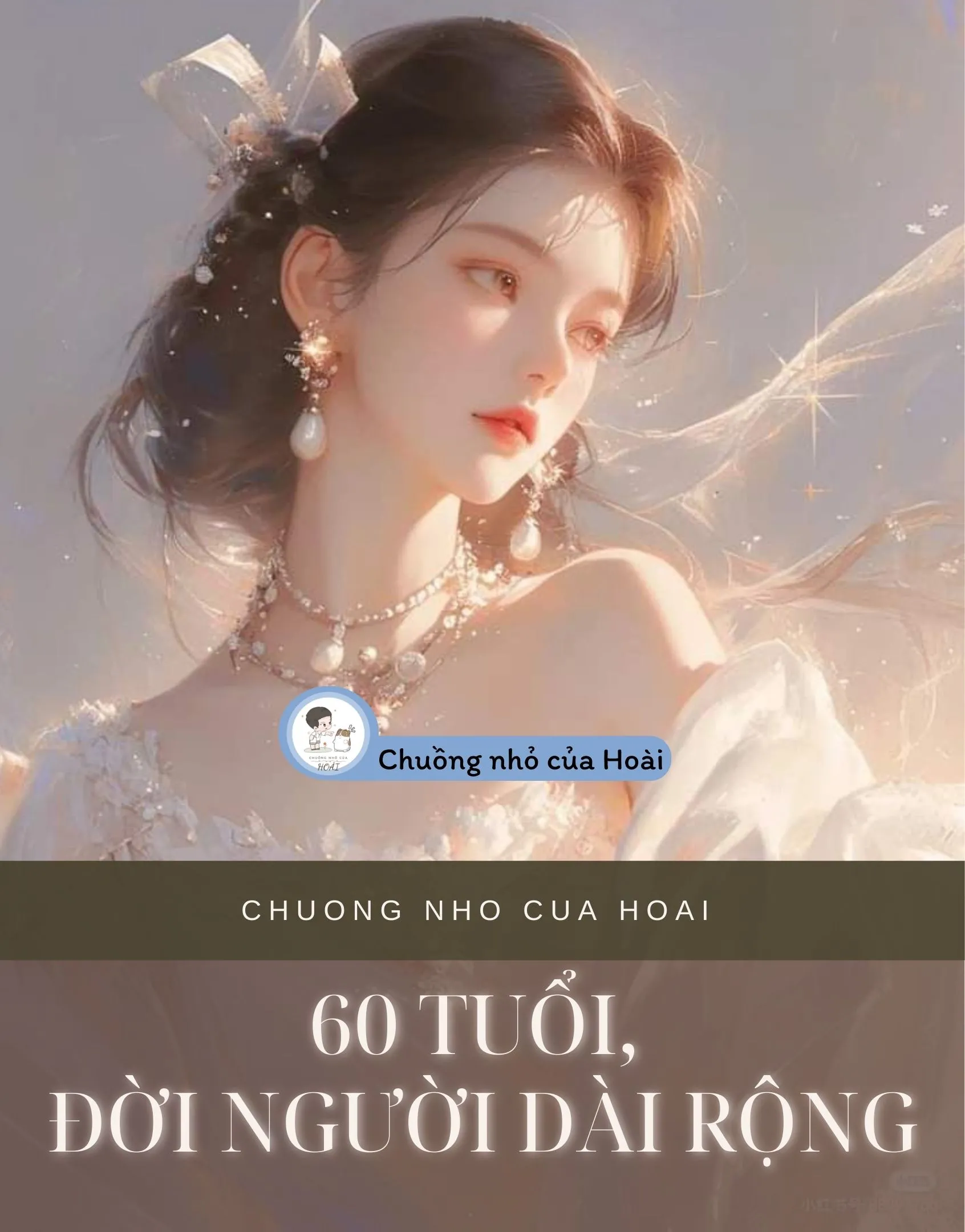 Bìa truyện 60 TUỔI, ĐỜI NGƯỜI DÀI RỘNG 