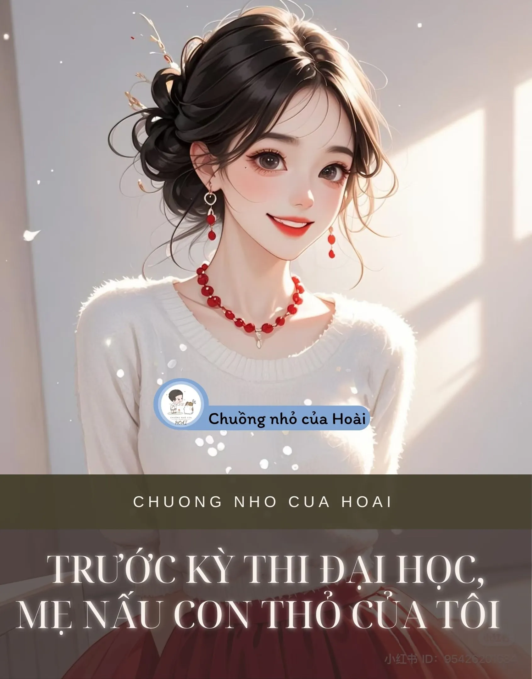 Bìa truyện  TRƯỚC KỲ THI ĐẠI HỌC, MẸ NẤU CON THỎ CỦA TÔI