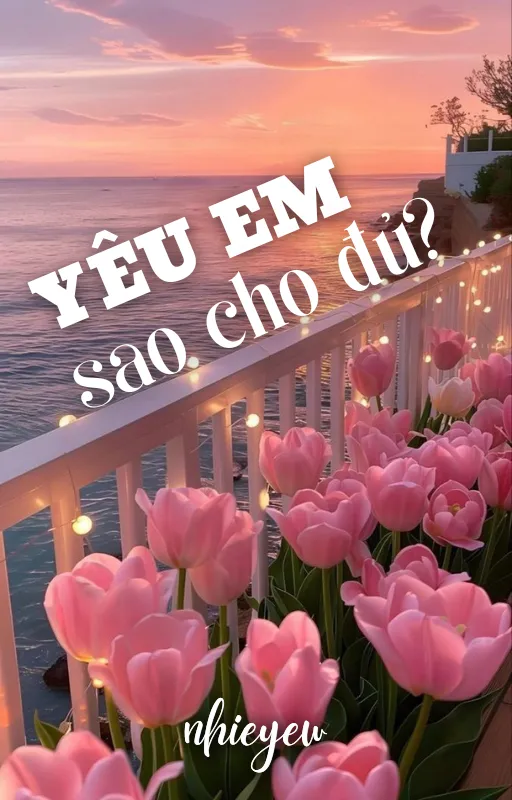 Yêu Em Sao Cho Đủ