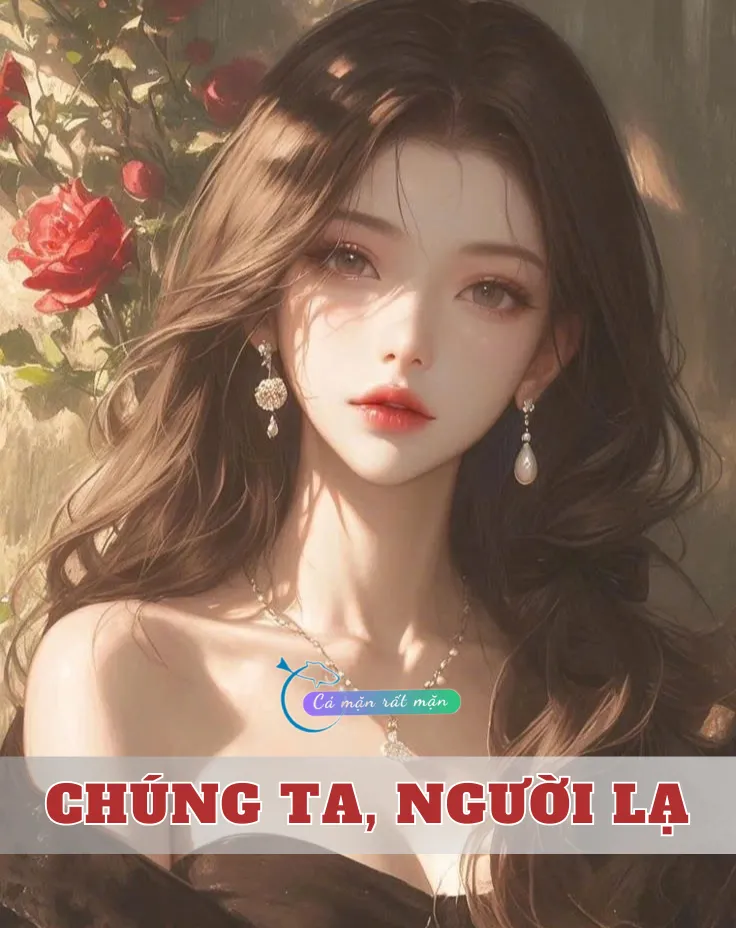 Bìa truyện Chúng Ta, Người Lạ
