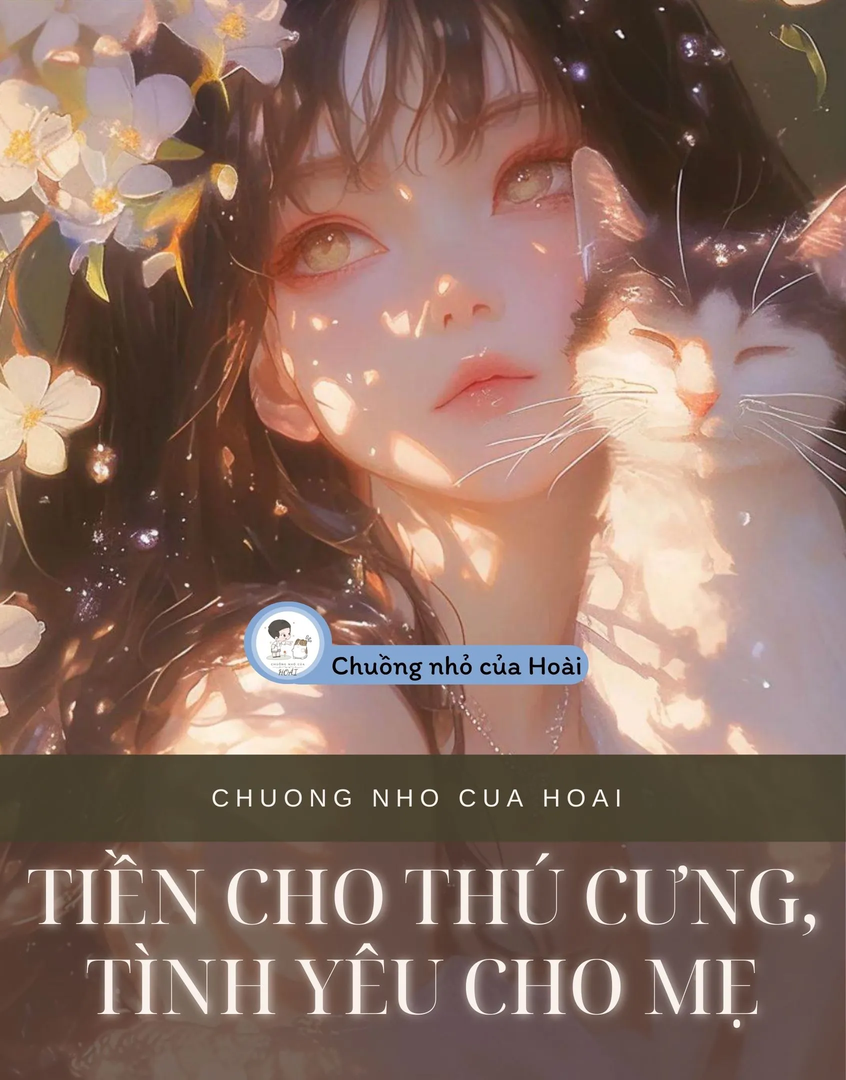 Bìa truyện TIỀN CHO THÚ CƯNG, TÌNH YÊU CHO MẸ