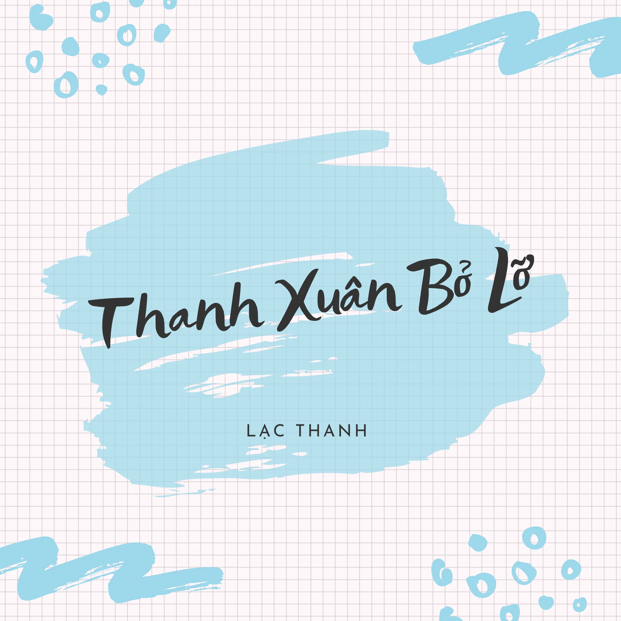 Thanh Xuân Bỏ Lỡ