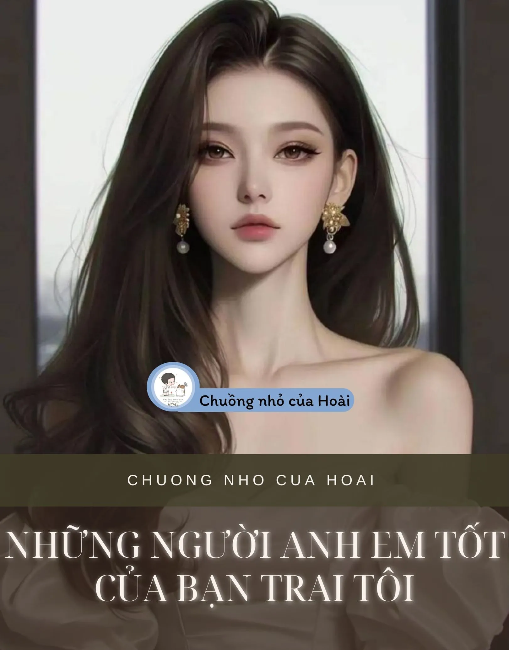 Bìa truyện NHỮNG NGƯỜI ANH EM TỐT CỦA BẠN TRAI TÔI