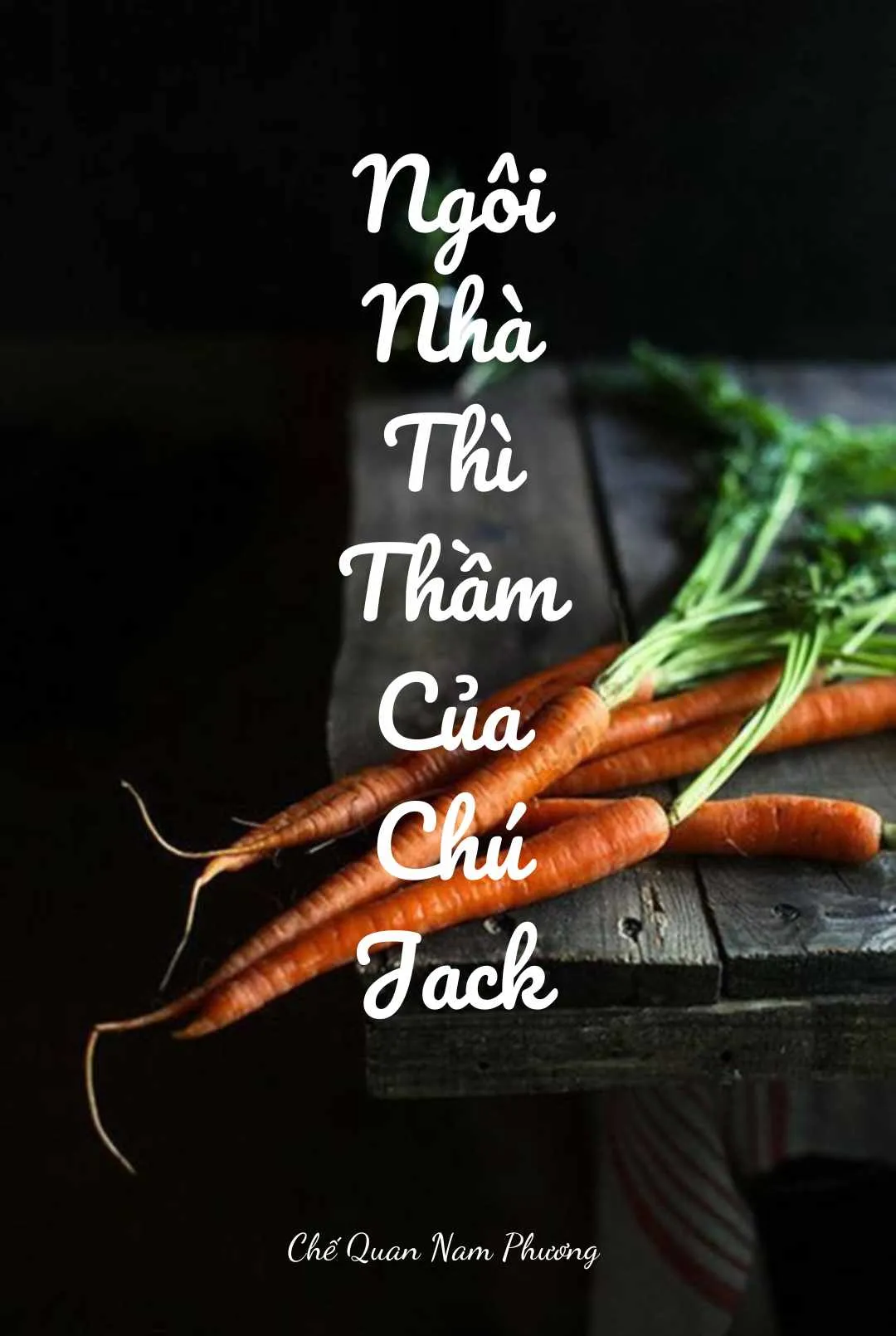 NGÔI NHÀ THÌ THẦM CỦA CHÚ JACK