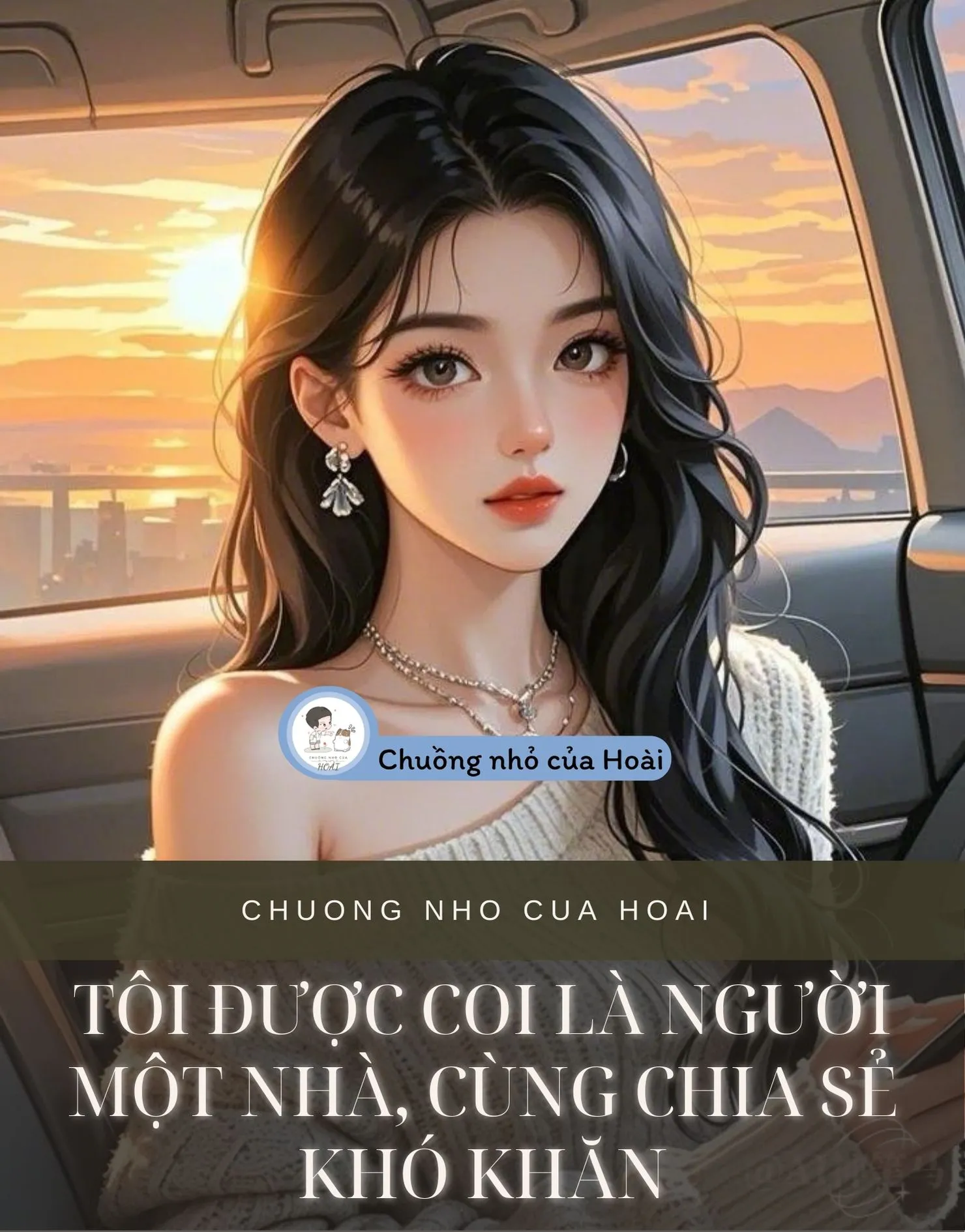 Bìa truyện TÔI ĐƯỢC COI LÀ NGƯỜI MỘT NHÀ, CÙNG CHIA SẺ KHÓ KHĂN