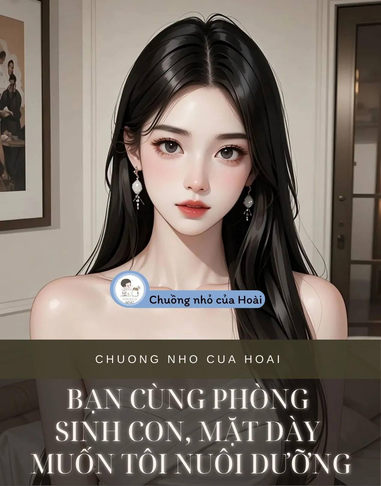 Bìa truyện BẠN CÙNG PHÒNG SINH CON, MẶT DÀY MUỐN TÔI NUÔI DƯỠNG