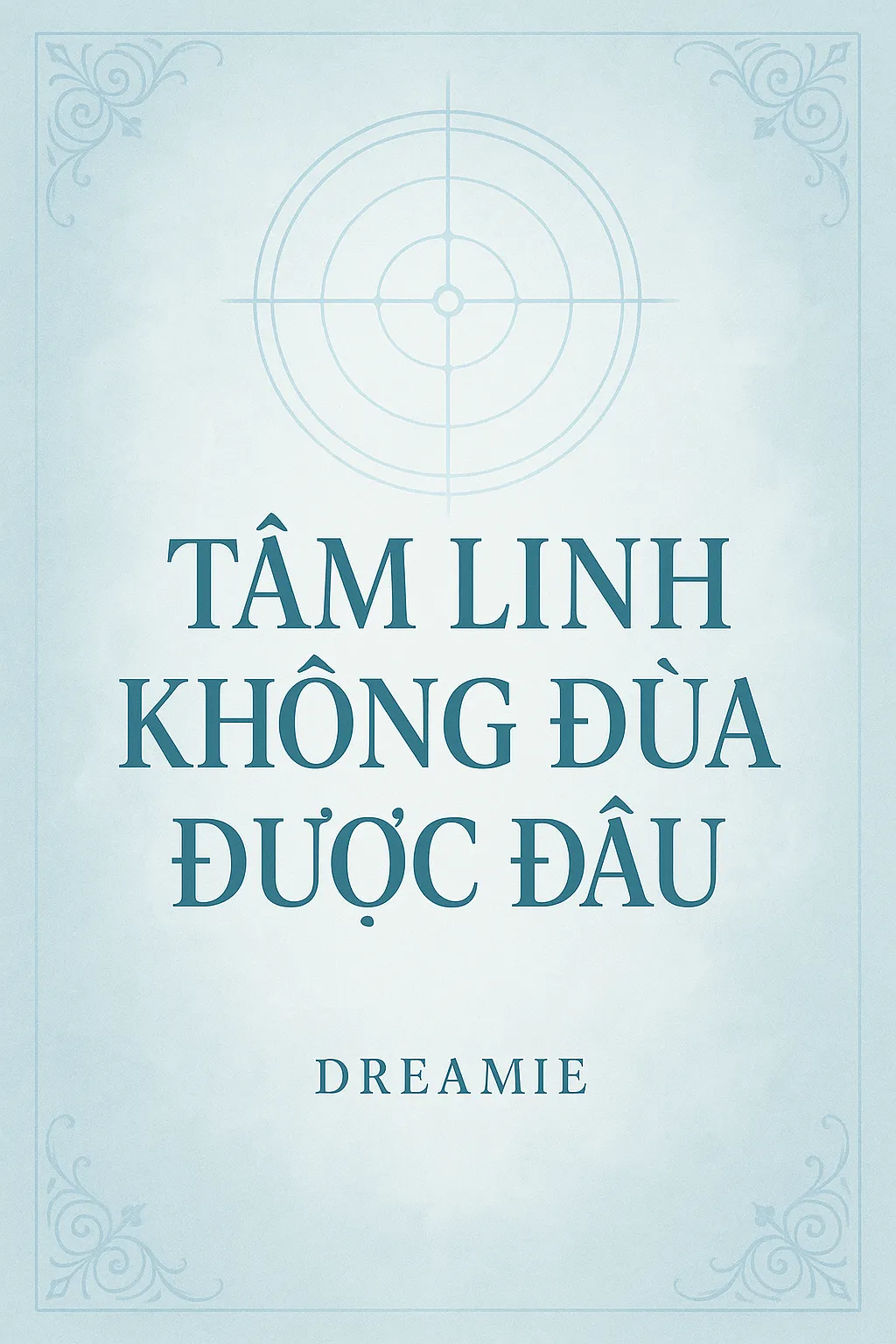 [Đam mỹ] Tâm linh không đùa được đâu