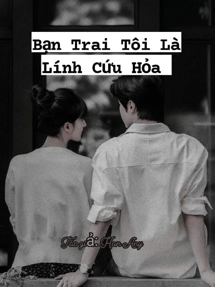 Bạn Trai Tôi Là Lính Cứu Hỏa