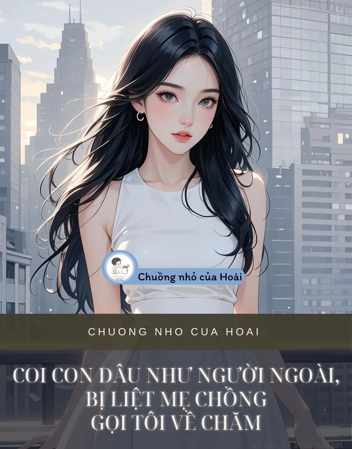 Bìa truyện COI CON DÂU NHƯ NGƯỜI NGOÀI, BỊ LIỆT MẸ CHỒNG GỌI TÔI VỀ CHĂM