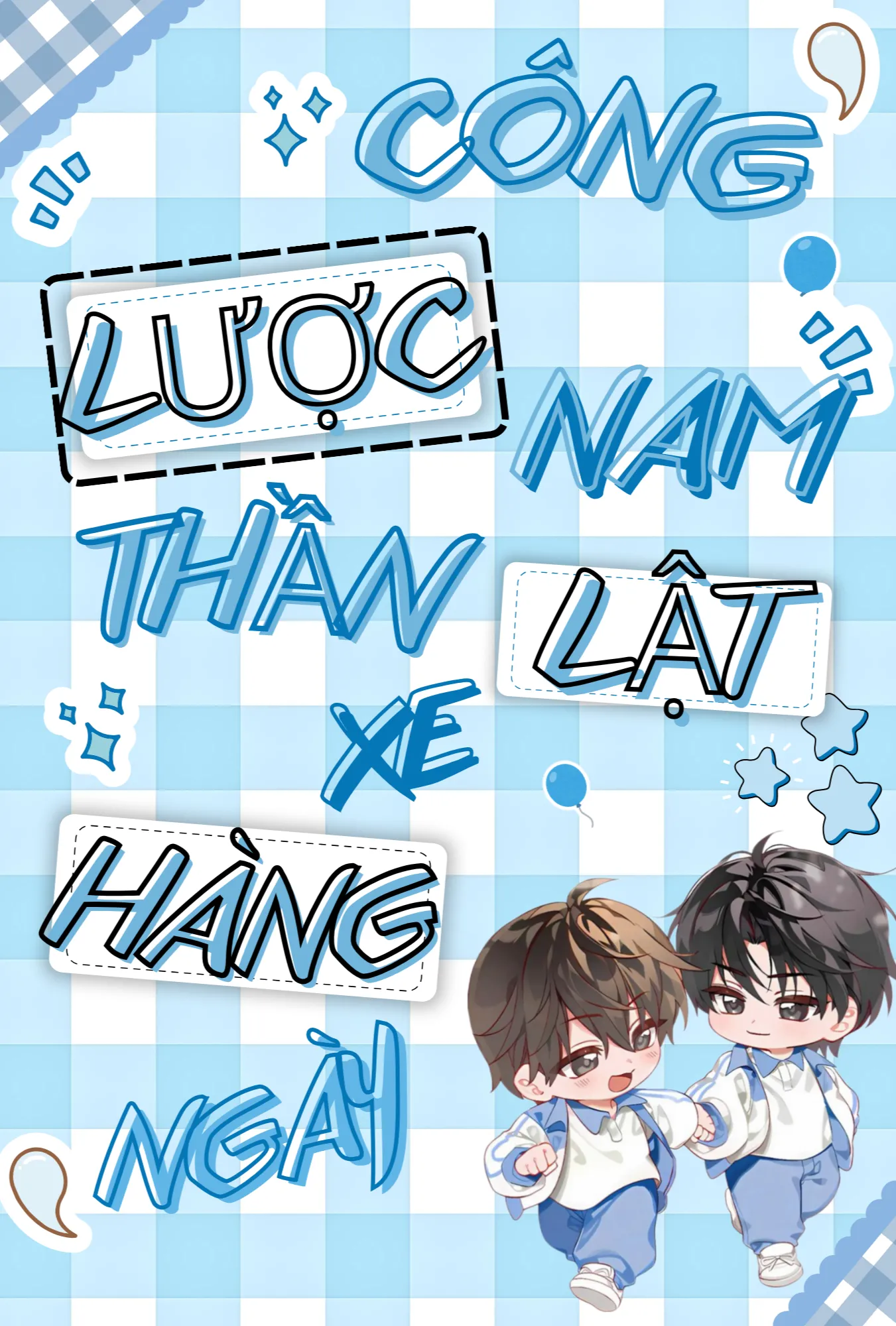 Bìa truyện Công Lược Nam Thần Lật Xe Hàng Ngày