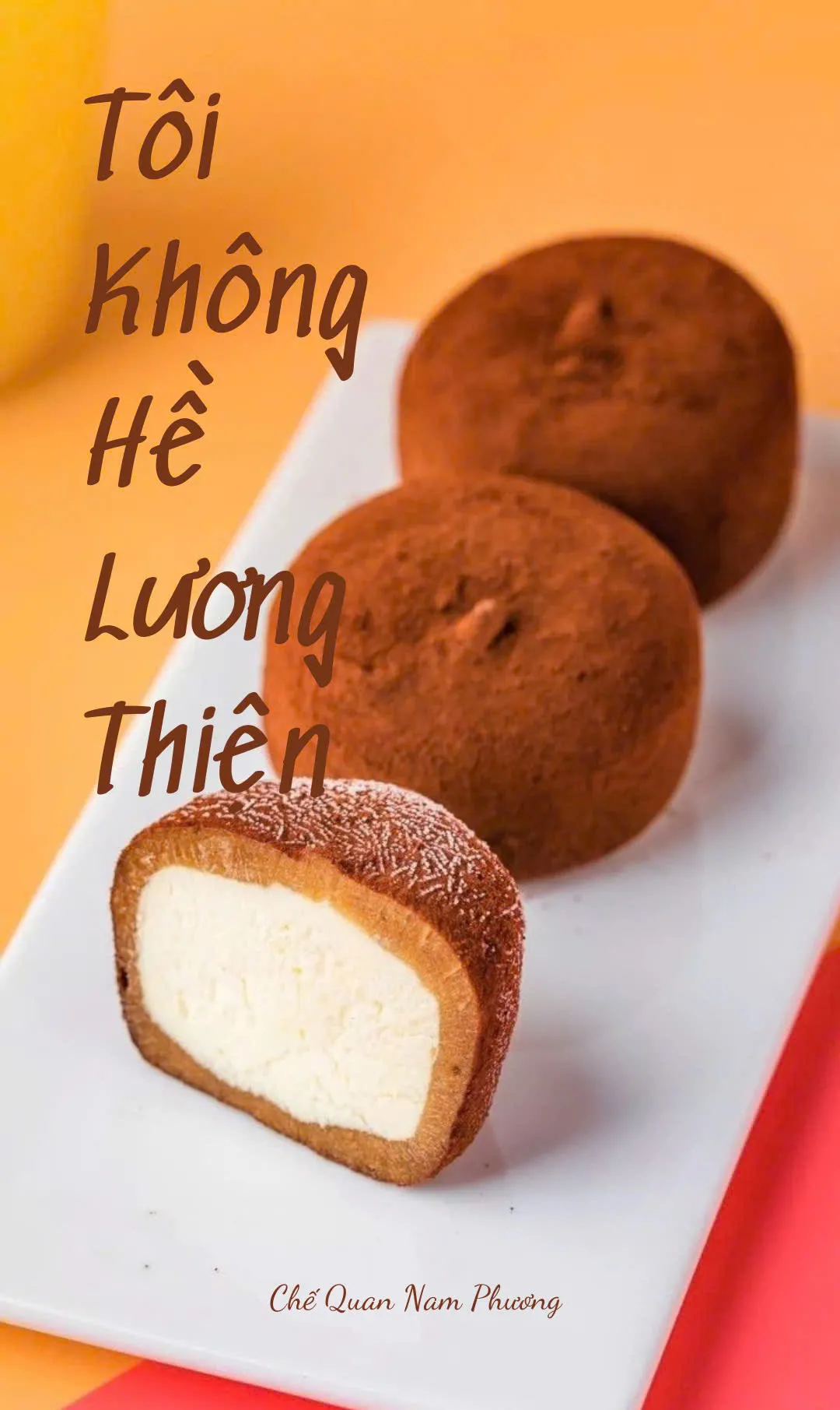 Bìa truyện TÔI KHÔNG HỀ LƯƠNG THIỆN