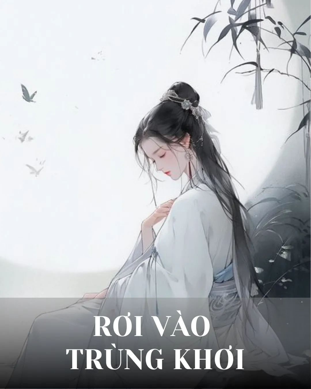 RƠI VÀO TRÙNG KHƠI