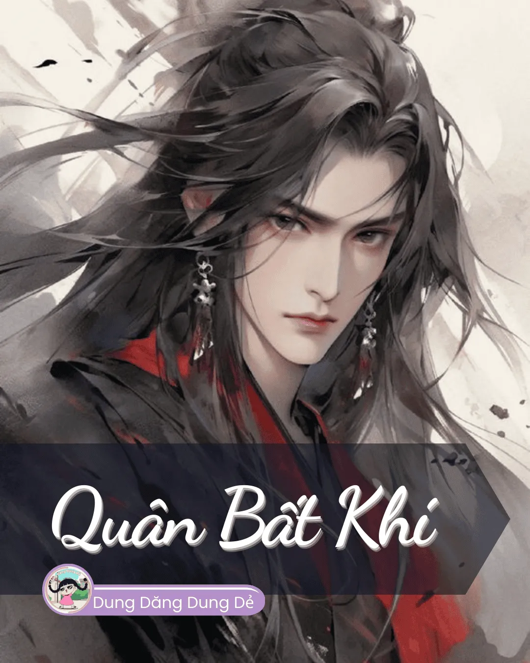 Bìa truyện QUÂN BẤT KHÍ