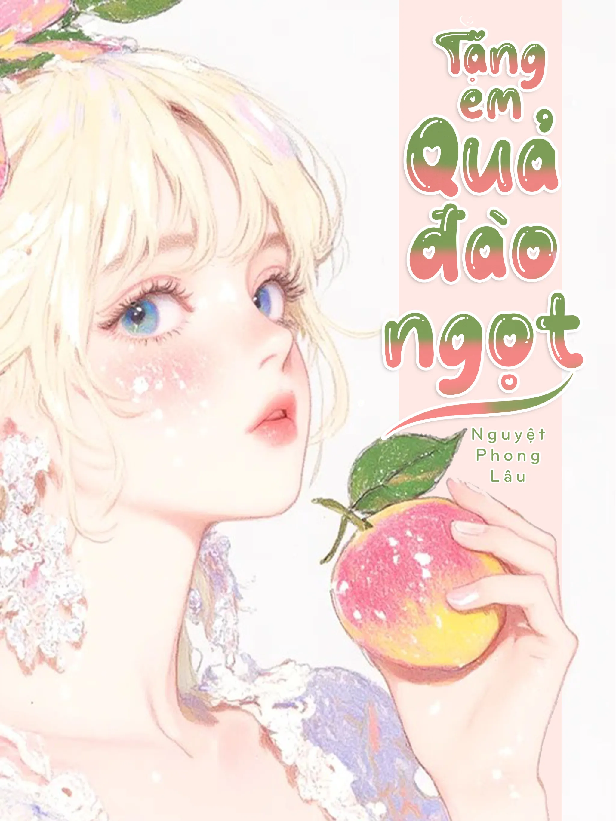Tặng Em Quả Đào Ngọt