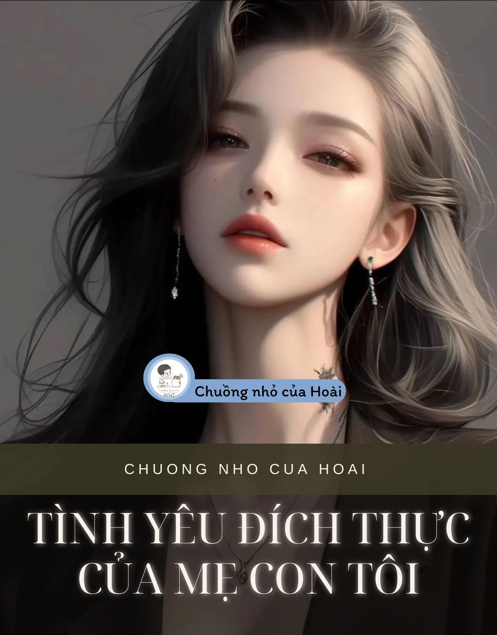 Bìa truyện TÌNH YÊU ĐÍCH THỰC CỦA MẸ CON TÔI