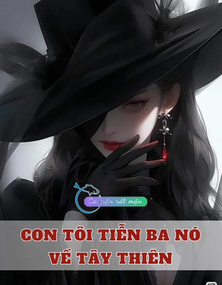 Bìa truyện Con Tôi Tiễn Ba Nó Về Tây Thiên