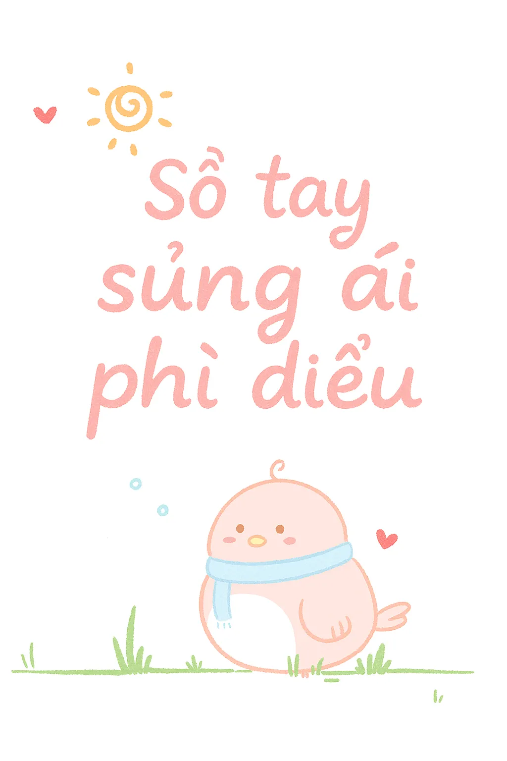Sổ tay sủng ái phì điểu