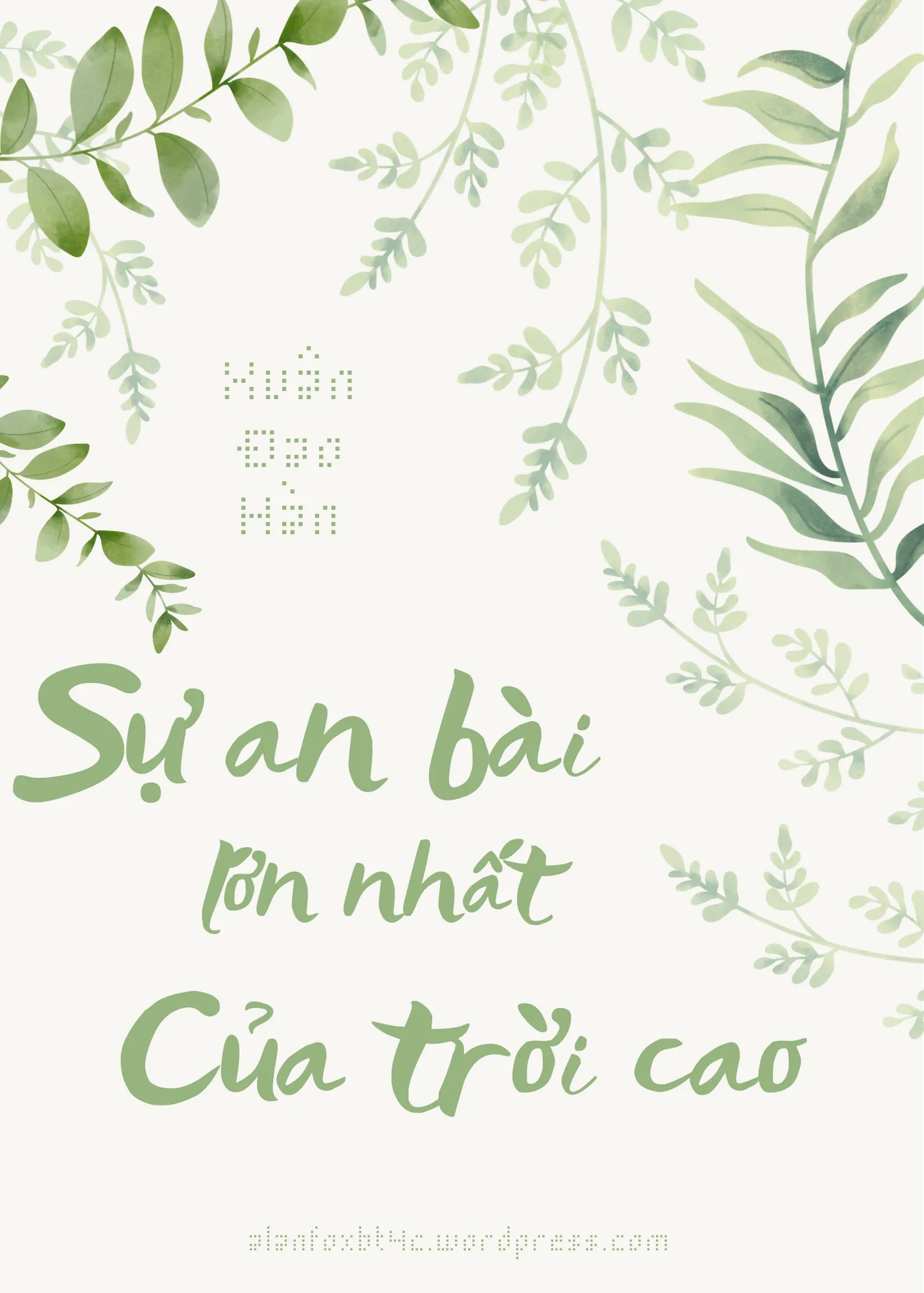 Sự an bài lớn nhất của trời cao