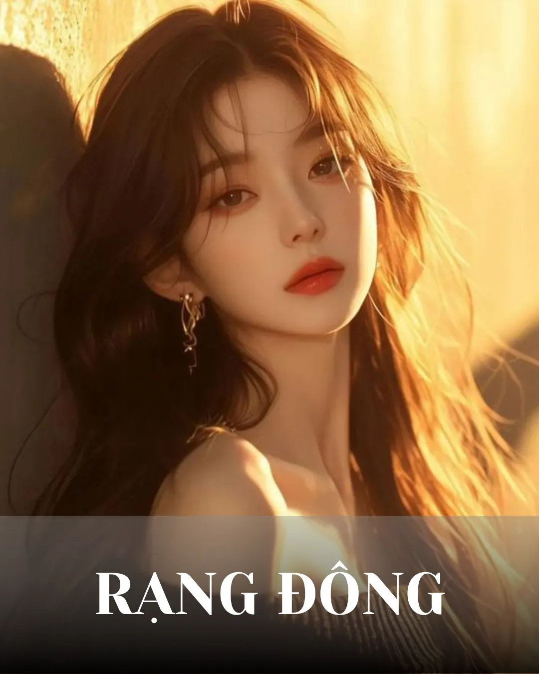 RẠNG ĐÔNG