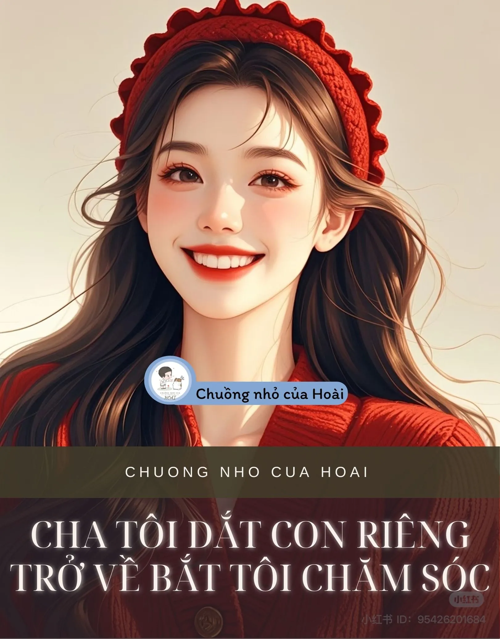 Bìa truyện CHA TÔI DẮT CON RIÊNG TRỞ VỀ BẮT TÔI CHĂM SÓC