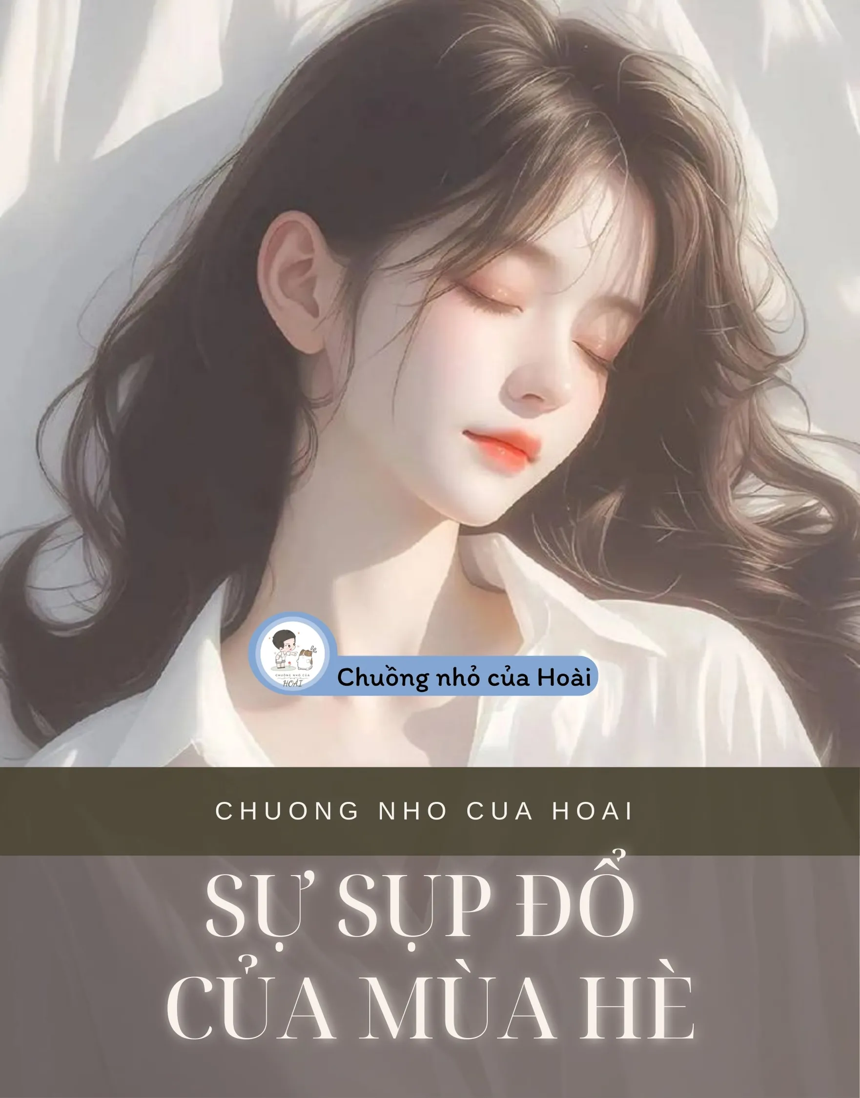 Bìa truyện SỰ SỤP ĐỔ CỦA MÙA HÈ