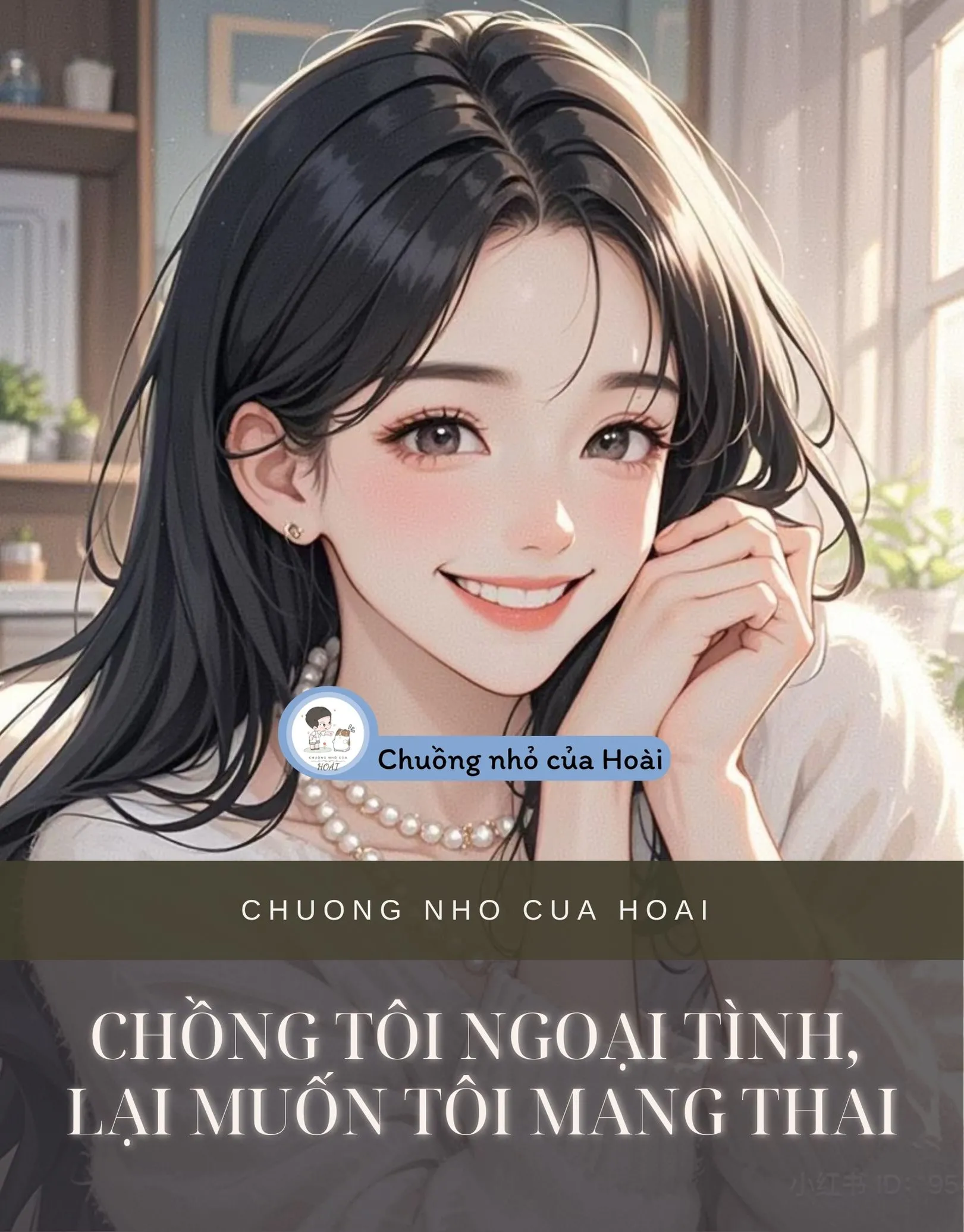 Bìa truyện CHỒNG TÔI NGOẠI TÌNH, LẠI MUỐN TÔI MANG THAI