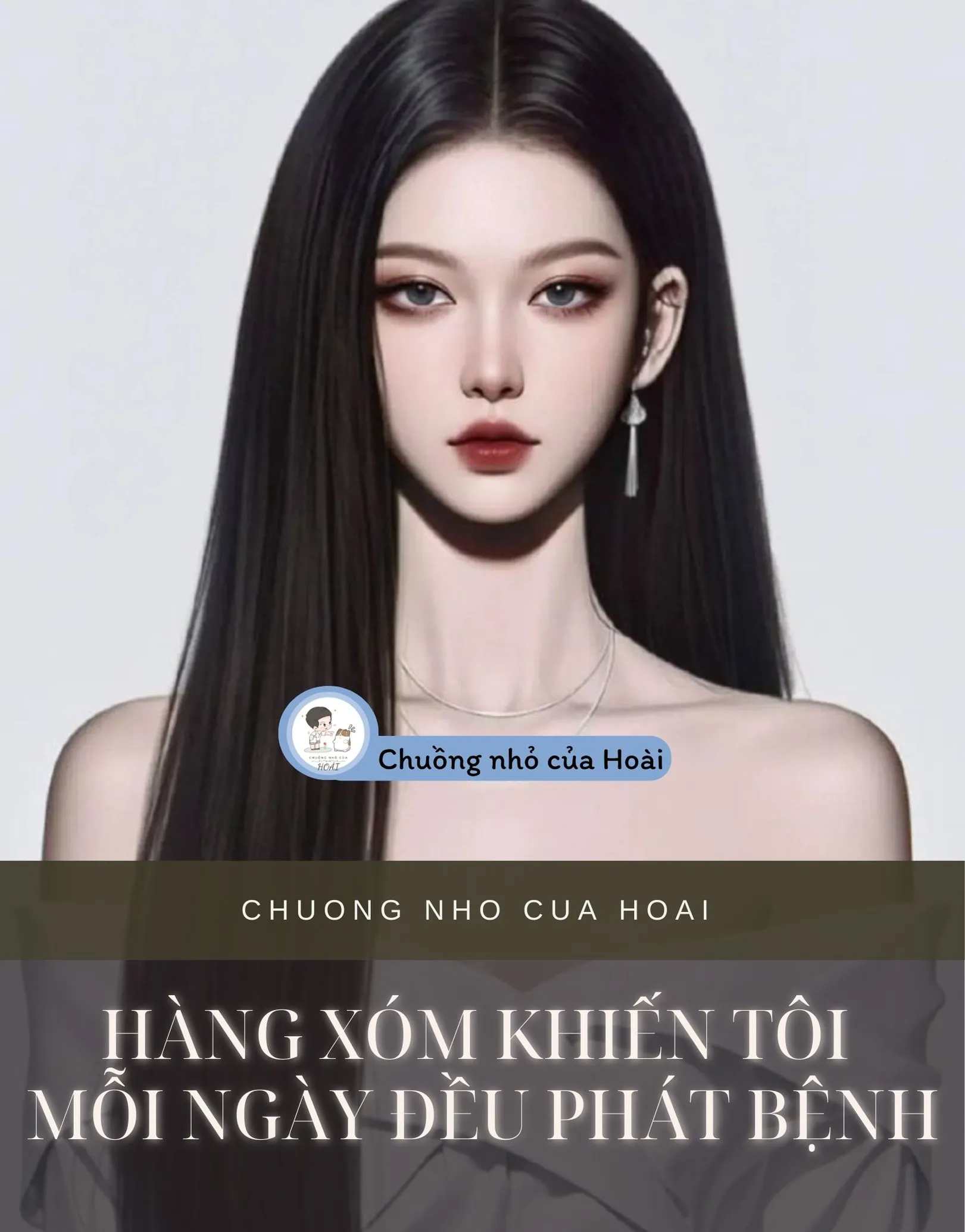 Bìa truyện HÀNG XÓM KHIẾN TÔI MỖI NGÀY ĐỀU PHÁT BỆNH