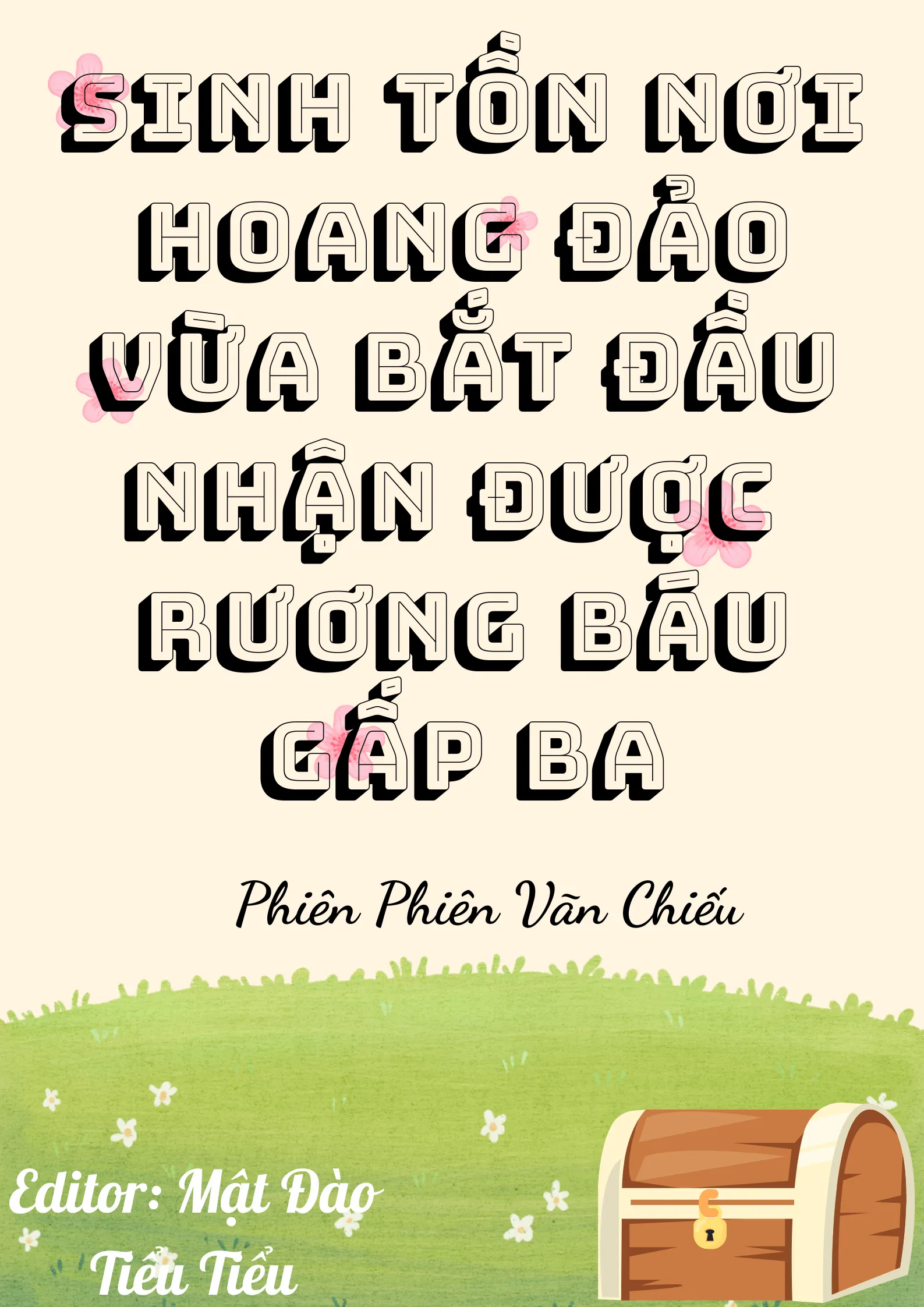 Sinh tồn nơi hoang đảo, vừa bắt đầu nhận được rương báu gấp ba