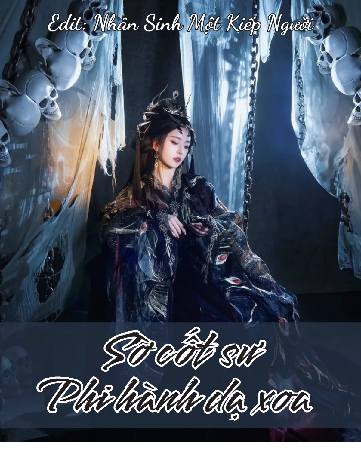 Bìa truyện SỜ CỐT SƯ 1: PHI HÀNH DẠ XOA