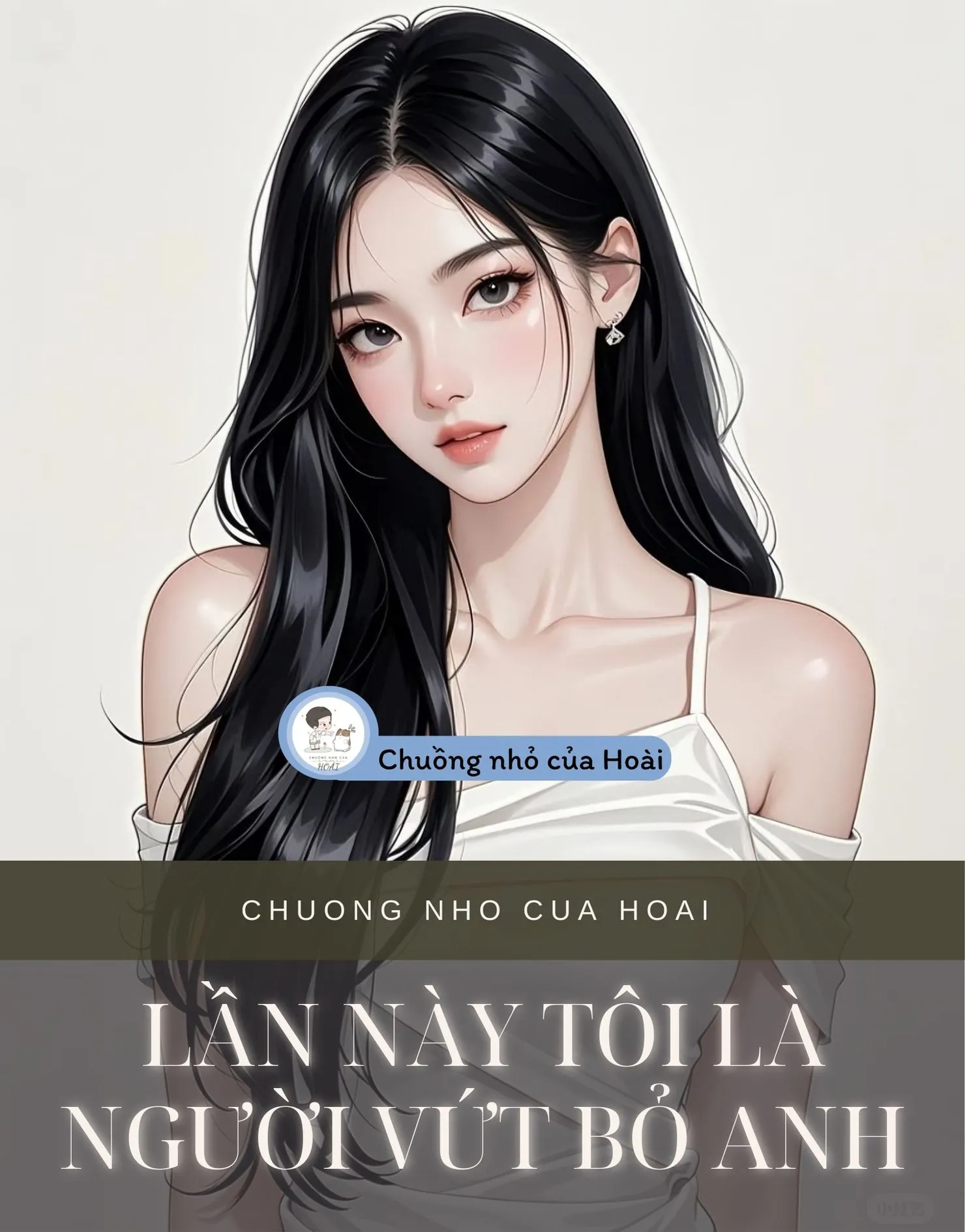 Bìa truyện LẦN NÀY TÔI LÀ NGƯỜI VỨT BỎ ANH