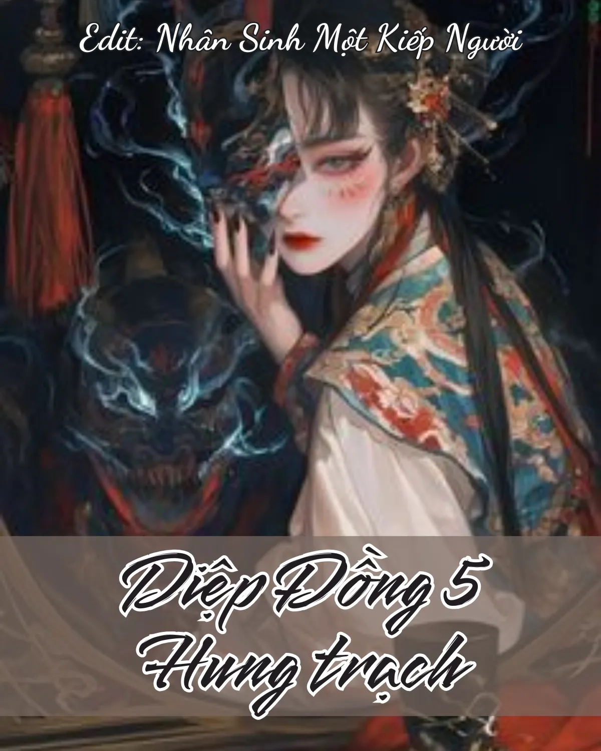 DIỆP ĐỒNG 5: HUNG TRẠCH