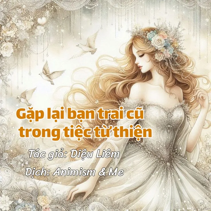 Bìa truyện Gặp lại bạn trai cũ trong tiệc từ thiện