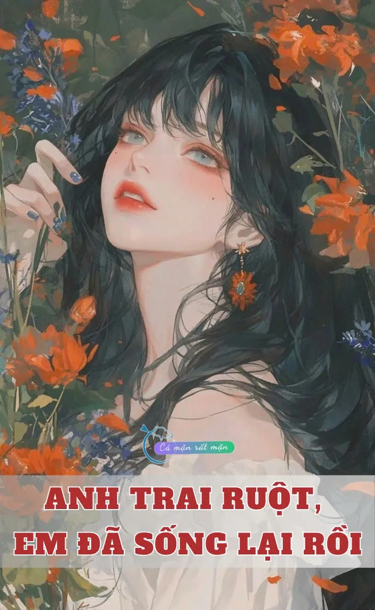 Bìa truyện Anh Trai Ruột, Em Đã Sống Lại Rồi
