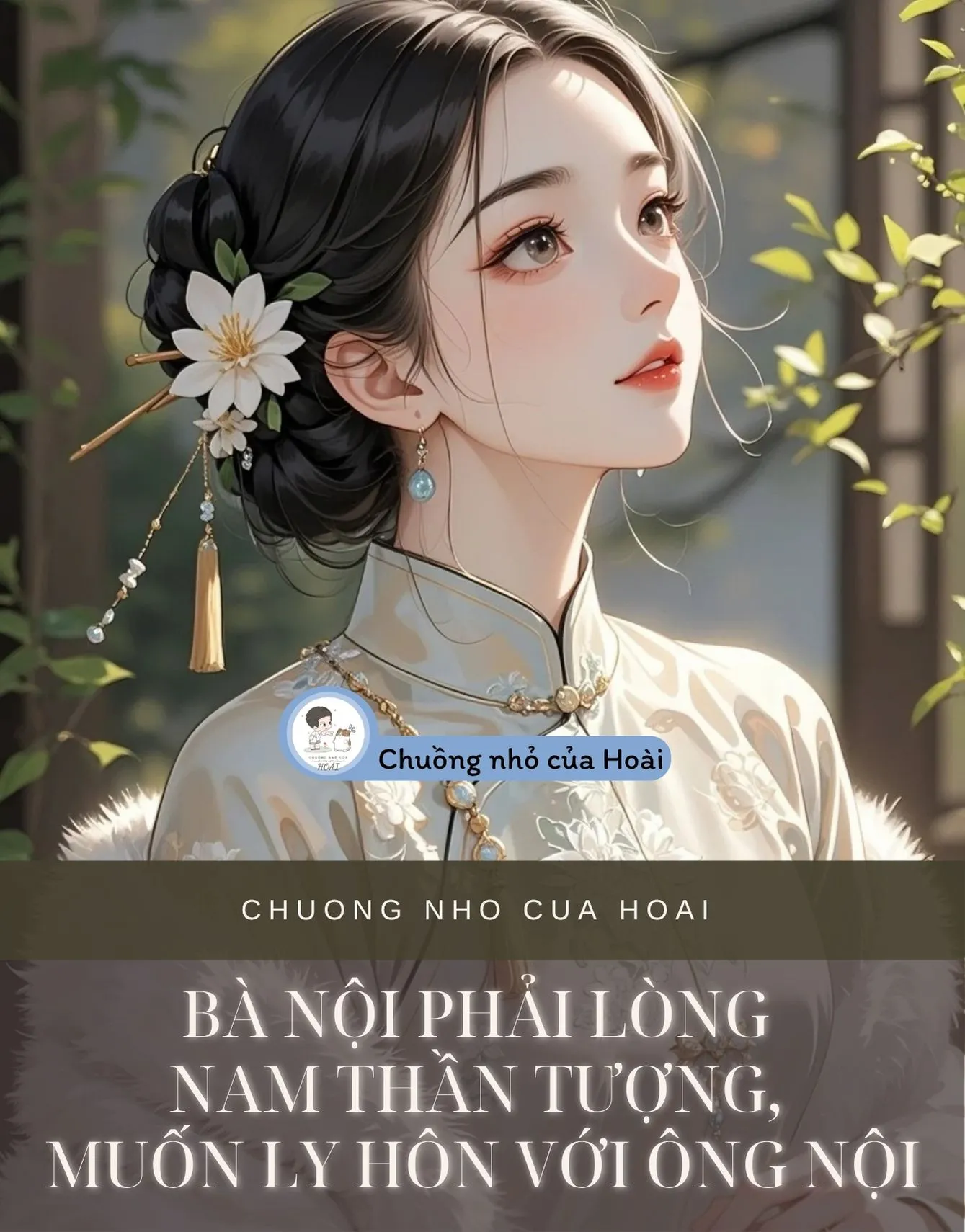 BÀ NỘI PHẢI LÒNG NAM THẦN TƯỢNG, MUỐN LY HÔN VỚI ÔNG NỘI