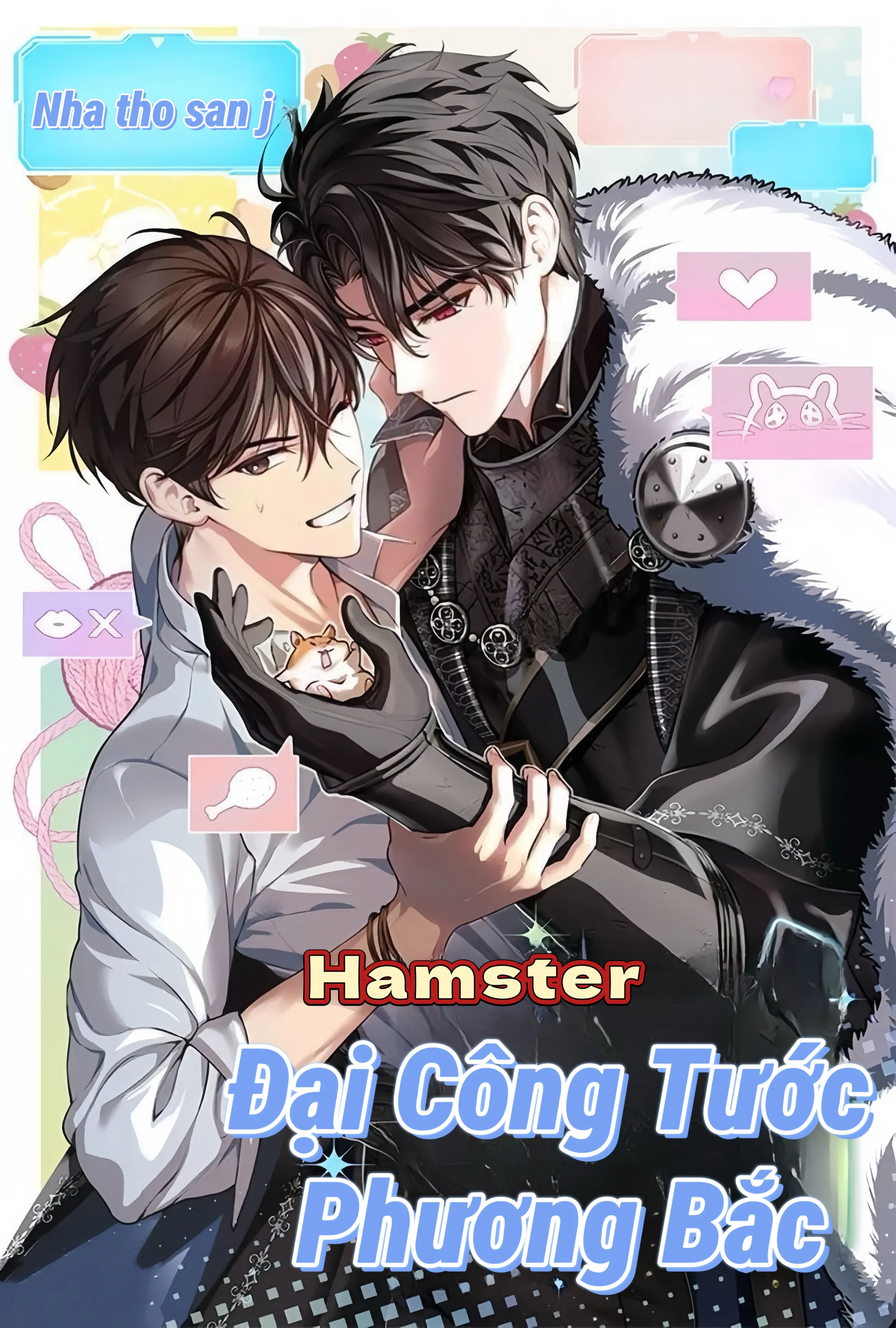 [Hoàn Novel] Hamster Của Đại Công Tước Phương Bắc