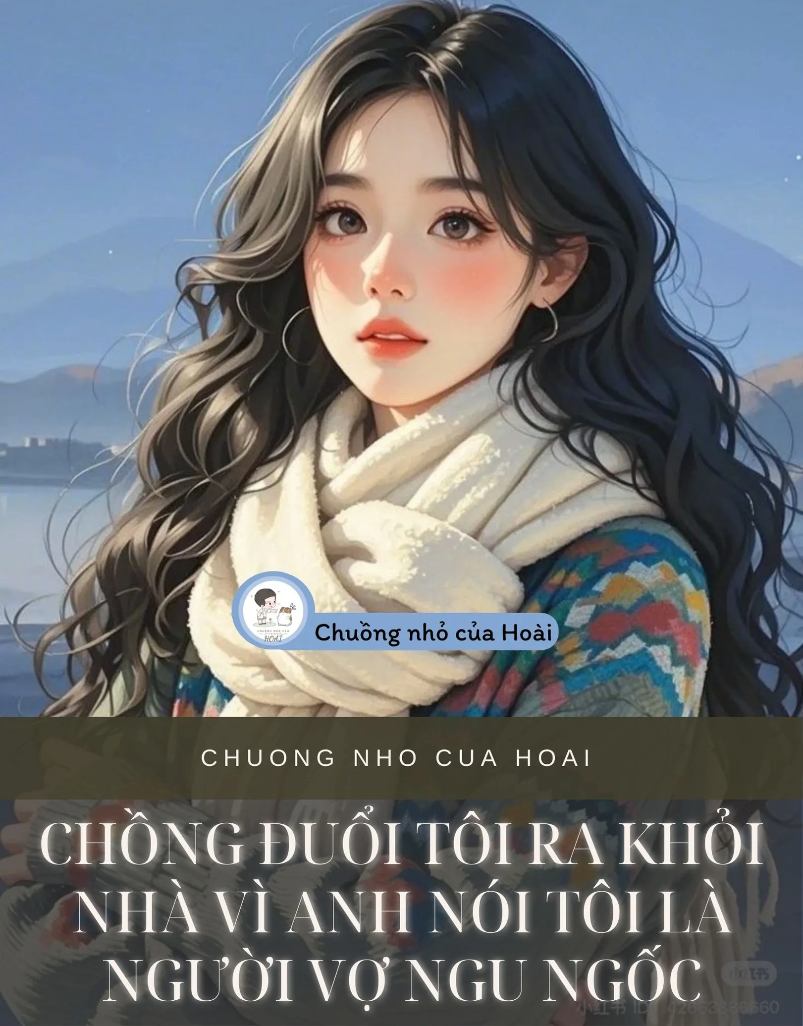 Bìa truyện CHỒNG ĐUỔI TÔI RA KHỎI NHÀ VÌ ANH NÓI TÔI LÀ NGƯỜI VỢ NGU NGỐC
